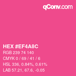 カラーコード: HEX #EF4A8C | qconv.com