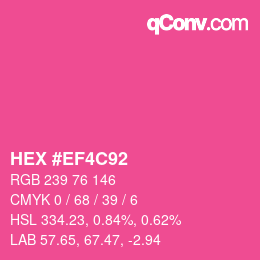 Color code: HEX #EF4C92 | qconv.com