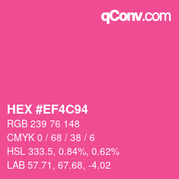 カラーコード: HEX #EF4C94 | qconv.com