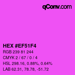 Color code: HEX #EF51F4 | qconv.com