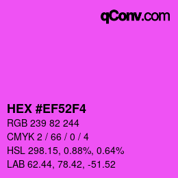 Color code: HEX #EF52F4 | qconv.com