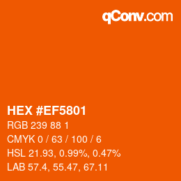 颜色代码: HEX #EF5801 | qconv.com