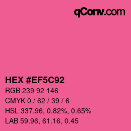 Color code: HEX #EF5C92 | qconv.com