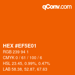 Color code: HEX #EF5E01 | qconv.com