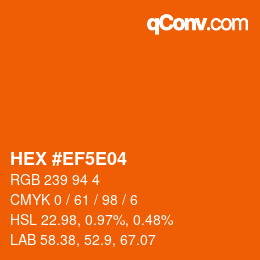 Color code: HEX #EF5E04 | qconv.com