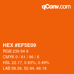 Color code: HEX #EF5E09 | qconv.com