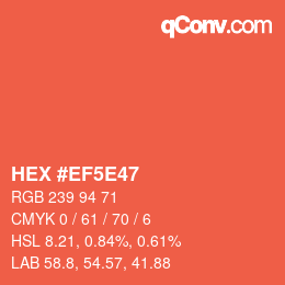 カラーコード: HEX #EF5E47 | qconv.com