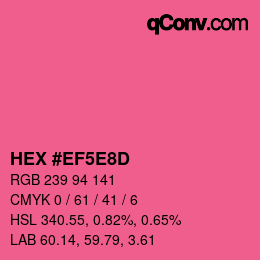 颜色代码: HEX #EF5E8D | qconv.com