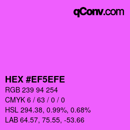 Color code: HEX #EF5EFE | qconv.com