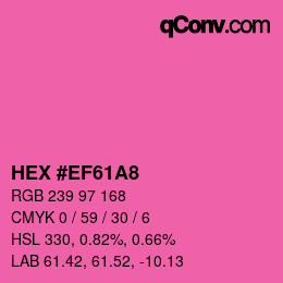 Color code: HEX #EF61A8 | qconv.com