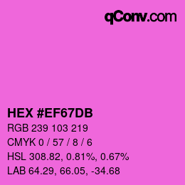 Código de color: HEX #EF67DB | qconv.com