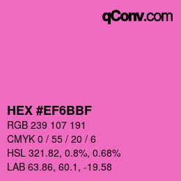 カラーコード: HEX #EF6BBF | qconv.com