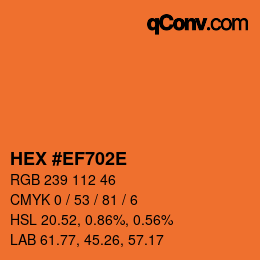 カラーコード: HEX #EF702E | qconv.com