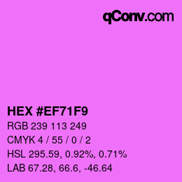 Color code: HEX #EF71F9 | qconv.com