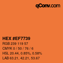 カラーコード: HEX #EF7739 | qconv.com