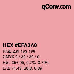 Color code: HEX #EFA3A8 | qconv.com