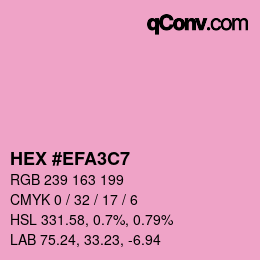 Color code: HEX #EFA3C7 | qconv.com
