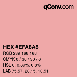 カラーコード: HEX #EFA8A8 | qconv.com