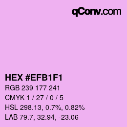 Color code: HEX #EFB1F1 | qconv.com