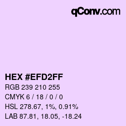 Color code: HEX #EFD2FF | qconv.com