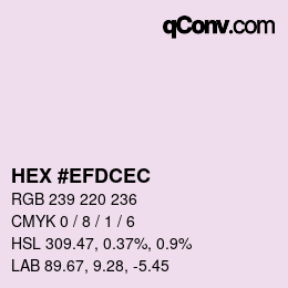 Código de color: HEX #EFDCEC | qconv.com
