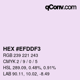 カラーコード: HEX #EFDDF3 | qconv.com