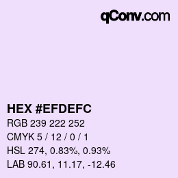 カラーコード: HEX #EFDEFC | qconv.com