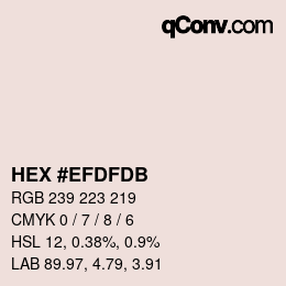 颜色代码: HEX #EFDFDB | qconv.com