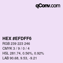 カラーコード: HEX #EFDFF6 | qconv.com