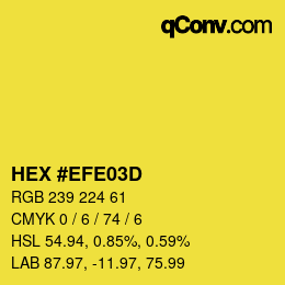 Color code: HEX #EFE03D | qconv.com