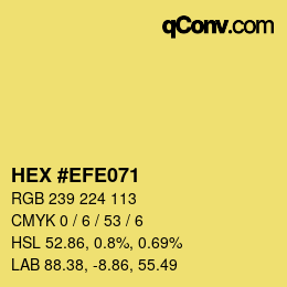 颜色代码: HEX #EFE071 | qconv.com