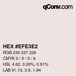 Color code: HEX #EFE3E2 | qconv.com