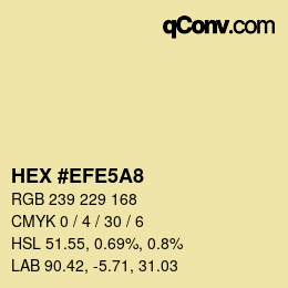 Color code: HEX #EFE5A8 | qconv.com