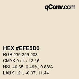 カラーコード: HEX #EFE5D0 | qconv.com