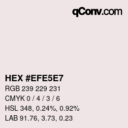 カラーコード: HEX #EFE5E7 | qconv.com