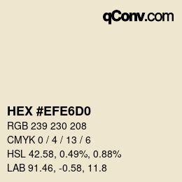 Color code: HEX #EFE6D0 | qconv.com