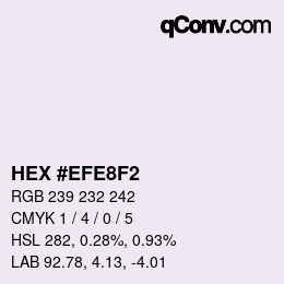 Color code: HEX #EFE8F2 | qconv.com