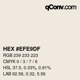 Color code: HEX #EFE9DF | qconv.com