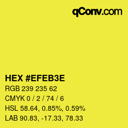 Color code: HEX #EFEB3E | qconv.com