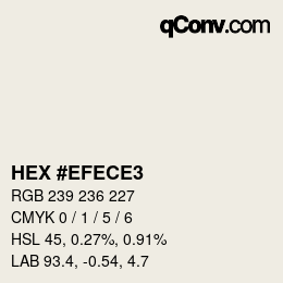 Color code: HEX #EFECE3 | qconv.com