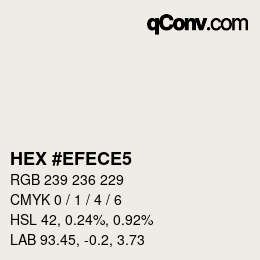 Color code: HEX #EFECE5 | qconv.com