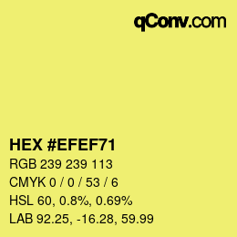 颜色代码: HEX #EFEF71 | qconv.com