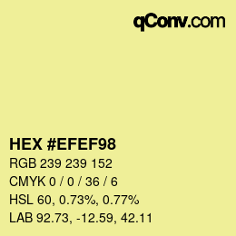 Color code: HEX #EFEF98 | qconv.com