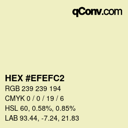 Color code: HEX #EFEFC2 | qconv.com