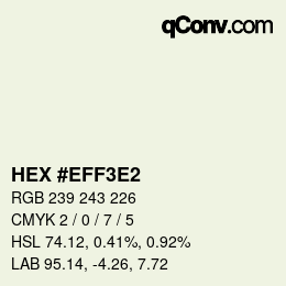 Farbcode: HEX #EFF3E2 | qconv.com
