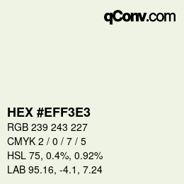 カラーコード: HEX #EFF3E3 | qconv.com