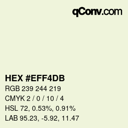 Color code: HEX #EFF4DB | qconv.com