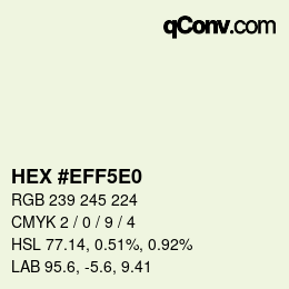 Color code: HEX #EFF5E0 | qconv.com