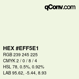 Color code: HEX #EFF5E1 | qconv.com