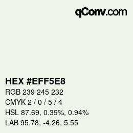 Color code: HEX #EFF5E8 | qconv.com